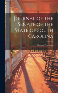 Journal Of The Senate Of The State Of South Carolina