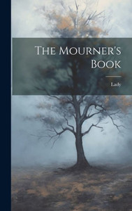 The Mourner's Book The Mourner's Book