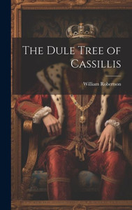 The Dule Tree Of Cassillis The Dule Tree Of Cassillis