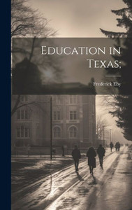 Education In Texas; Education In Texas;