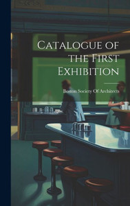 Catalogue Of The First Exhibition