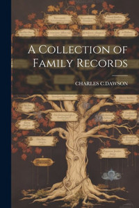 A Collection Of Family Records A Collection Of Family Records