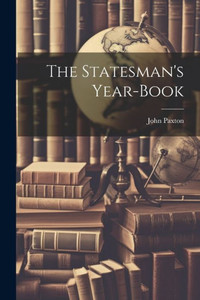 The Statesman's Year-Book The Statesman's Year-Book