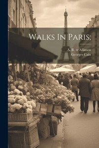Walks In Paris; Walks In Paris;