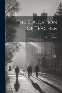 The Education Of Teacher