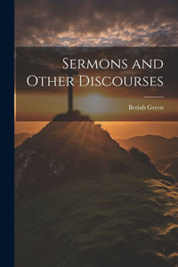 Sermons And Other Discourses Sermons And Other Discourses