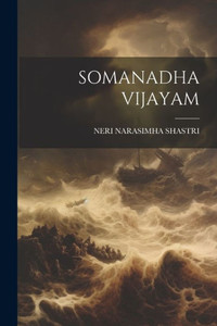 Somanadha Vijayam (Telugu Edition) Somanadha Vijayam (Telugu Edition)