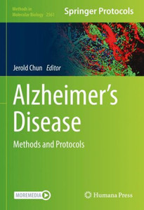 AlzheimerS Disease: Methods And Protocols (Methods In Molecular Biology, 2561) AlzheimerS Disease: Methods And Protocols (Methods In Molecular Biology, 2561)