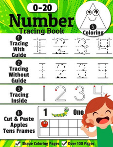 Number Tracing Book: Trace Numbers Writing Practice Workbook For Pre K, Kindergarten And Kids Ages 3-5, Learn Numbers 0 To 20! (Math Activity Book) Number Tracing Book: Trace Numbers Writing Practice Workbook For Pre K, Kindergarten And Kids Ages 3-5, Learn Numbers 0 To 20! (Math Activity Book)