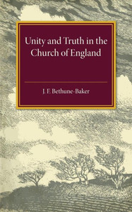 Unity And Truth: In The Church Of England