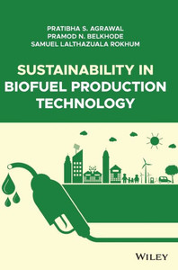 Sustainability In Biofuel Production Technology