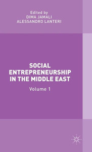 Social Entrepreneurship In The Middle East: Volume 1 Social Entrepreneurship In The Middle East: Volume 1
