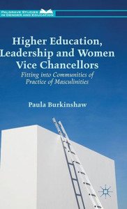 Higher Education, Leadership And Women Vice Chancellors Higher Education, Leadership And Women Vice Chancellors