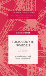 Sociology In Sweden: A History (Sociology Transformed)