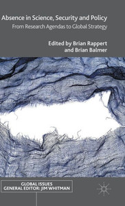 Absence In Science, Security And Policy: From Research Agendas To Global Strategy (Global Issues) Absence In Science, Security And Policy: From Research Agendas To Global Strategy (Global Issues)