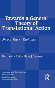 Towards A General Theory Of Translational Action