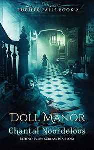 Doll Manor (Lucifer Falls) Doll Manor (Lucifer Falls)