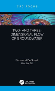 Two- And Three-Dimensional Flow Of Groundwater (Crc Focus)