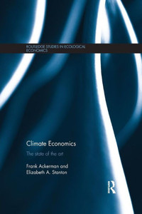 Climate Economics (Routledge Studies In Ecological Economics)