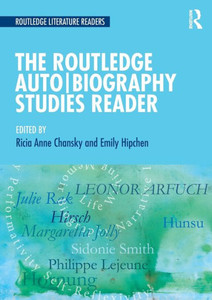 The Routledge Auto Biography Studies Reader (Routledge Literature Readers)
