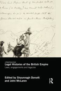 Legal Histories Of The British Empire Legal Histories Of The British Empire