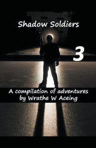 Shadow Soldiers 3 (Shadow Soldier Series) Shadow Soldiers 3 (Shadow Soldier Series)