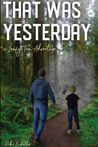 That Was Yesterday: A Leafy Tom Adventure That Was Yesterday: A Leafy Tom Adventure
