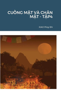 Cu?Ng M?T Và Chân M?T - T?P4 (Vietnamese Edition) Cu?Ng M?T Và Chân M?T - T?P4 (Vietnamese Edition)