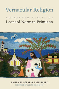 Vernacular Religion (North American Religions) Vernacular Religion (North American Religions)
