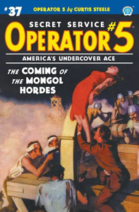 Operator 5 #37: The Coming Of The Mongol Hordes Operator 5 #37: The Coming Of The Mongol Hordes
