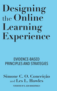Designing The Online Learning Experience Designing The Online Learning Experience