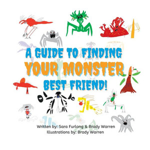 A Guide To Finding Your Monster Best Friend A Guide To Finding Your Monster Best Friend