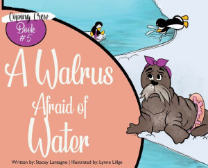 A Walrus Afraid Of Water (Coping Crew) A Walrus Afraid Of Water (Coping Crew)