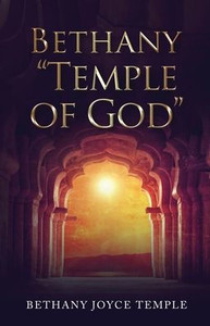 Bethany "Temple Of God" Bethany "Temple Of God"