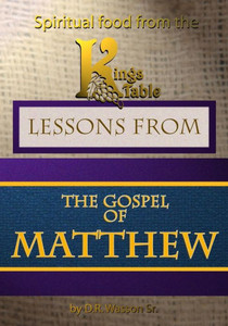 Lessons From The Gospel Of Matthew