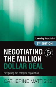 Negotiating The Million Dollar Deal: Navigating The Complex Negotiation (Learning Short-Take)