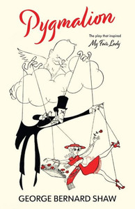 Pygmalion (Warbler Classics Annotated Edition) Pygmalion (Warbler Classics Annotated Edition)