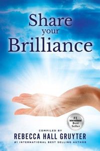 Share Your Brilliance Share Your Brilliance