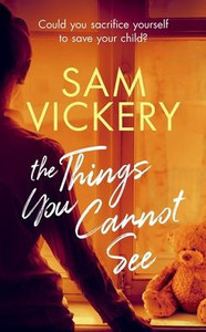 The Things You Cannot See The Things You Cannot See