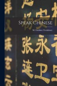 Speak Chinese Speak Chinese