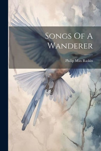 Songs Of A Wanderer Songs Of A Wanderer