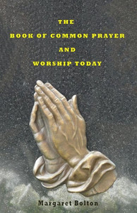The Book Of Common Prayer And Worship Today