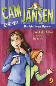 Cam Jansen And The Joke House Mystery Cam Jansen And The Joke House Mystery