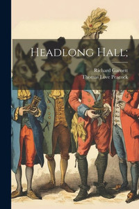 Headlong Hall; Headlong Hall;