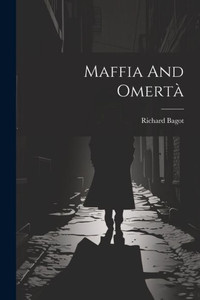 Maffia And Omertà Maffia And Omertà