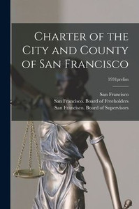 Charter Of The City And County Of San Francisco; 1931Prelim