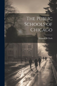 The Public Schools Of Chicago The Public Schools Of Chicago