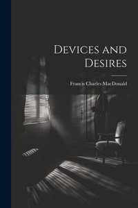 Devices And Desires Devices And Desires