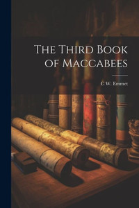 The Third Book Of Maccabees The Third Book Of Maccabees