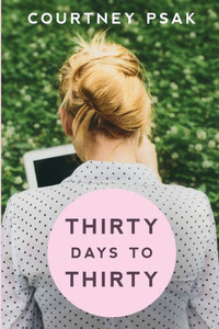 Thirty Days To Thirty